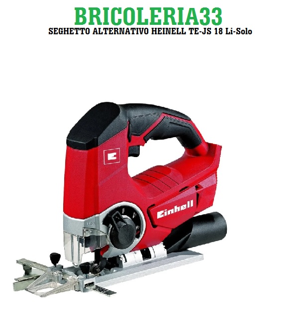 93425- seghetto alternativo Einhell TE-JS 18 Li